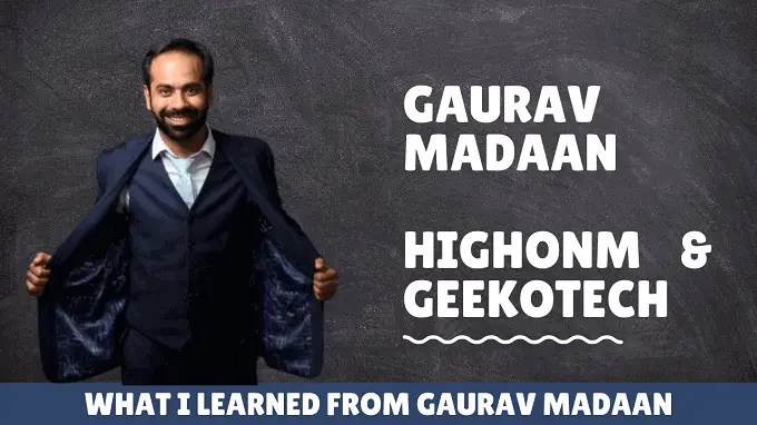 learnings from gaurav madaan